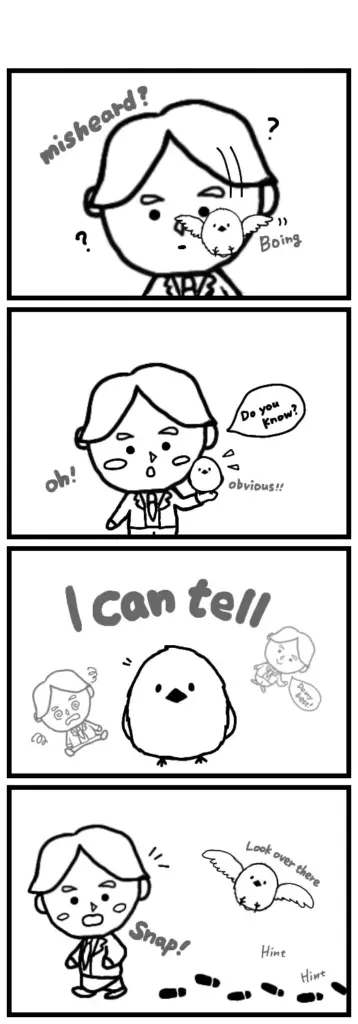Eddie had thought no one understood him,
that he wasn’t contributing to the team.
But the bird reminds him: “Look at the footsteps you’ve left behind!”Bit by bit, Eddie has learned new Japanese words,
discovered more about Japanese culture,
and left behind steps that will become his strength in the future.