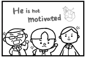 Episode 19: He’s not Motivated Enough